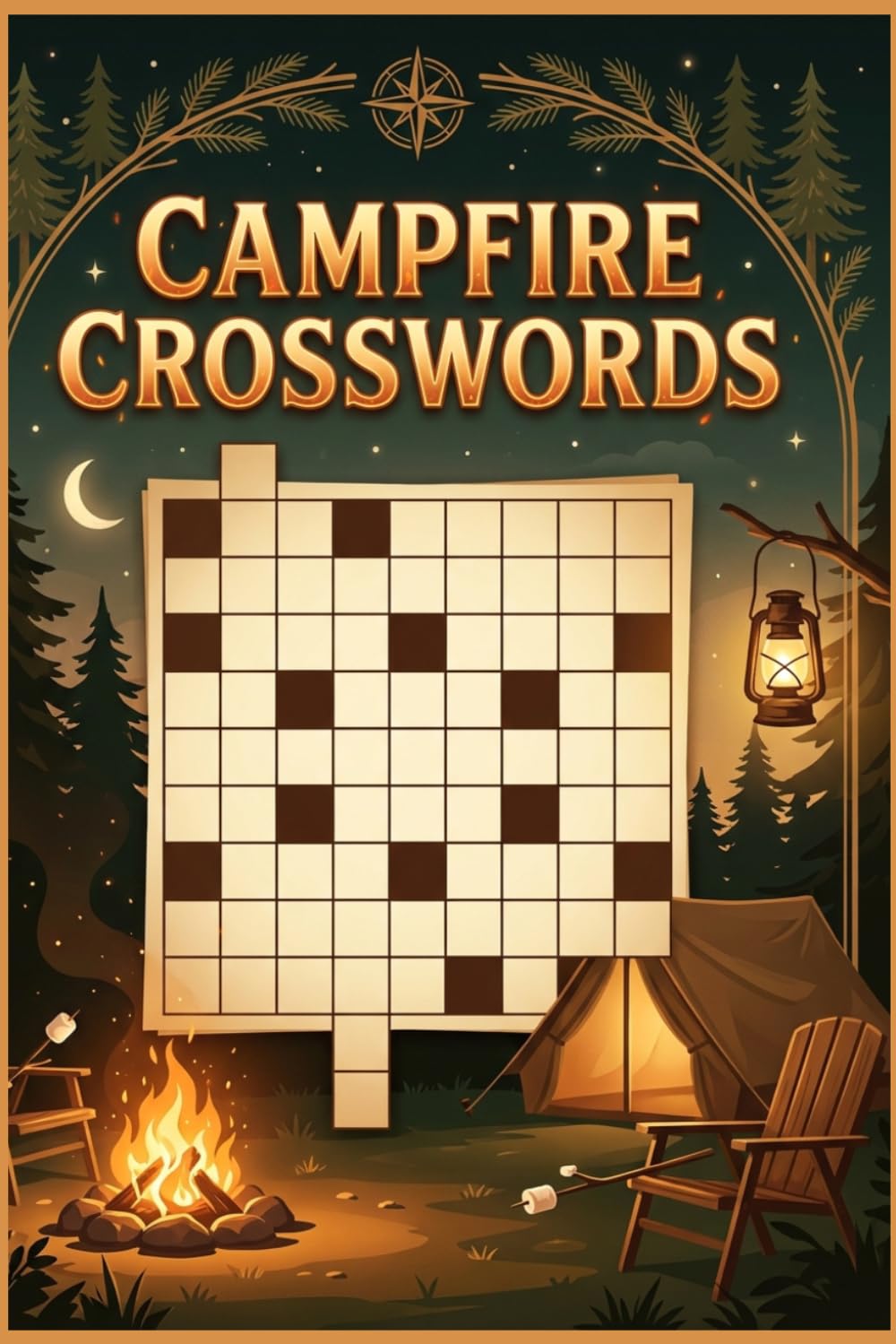 Campfire Crosswords: 60 Fun Camping & Outdoor Adventure Crossword Puzzles for Adults — With Solutions