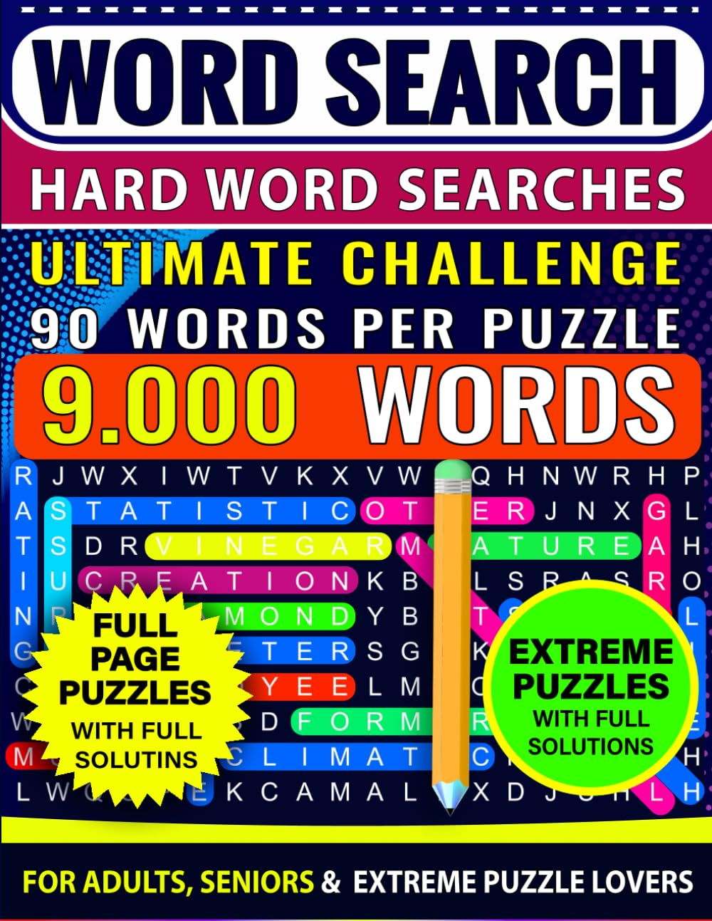Ultimate Word Search Challenge: Hard Word Searches for Adults, Seniors & Extreme Puzzle Lovers with 90 Words per Puzzle: 9,000 Totally Words -Super ... Word Search Book for Adults & Seniors & Teens