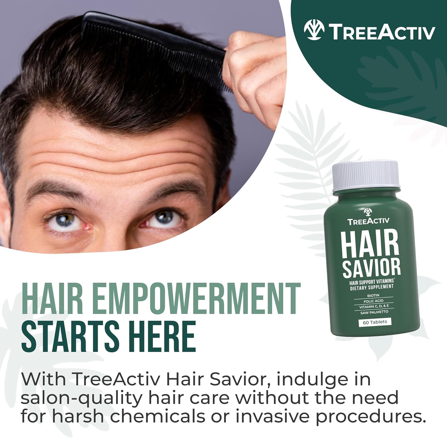 TreeActiv Hair Savior, Biotin + Saw Palmetto Hair Growth Vitamins, Volumizer & Thickening Supplement, Folate, MSM, B Complex Hair Growth Pills, 60 Capsules, 30-Day Supply - Image 2