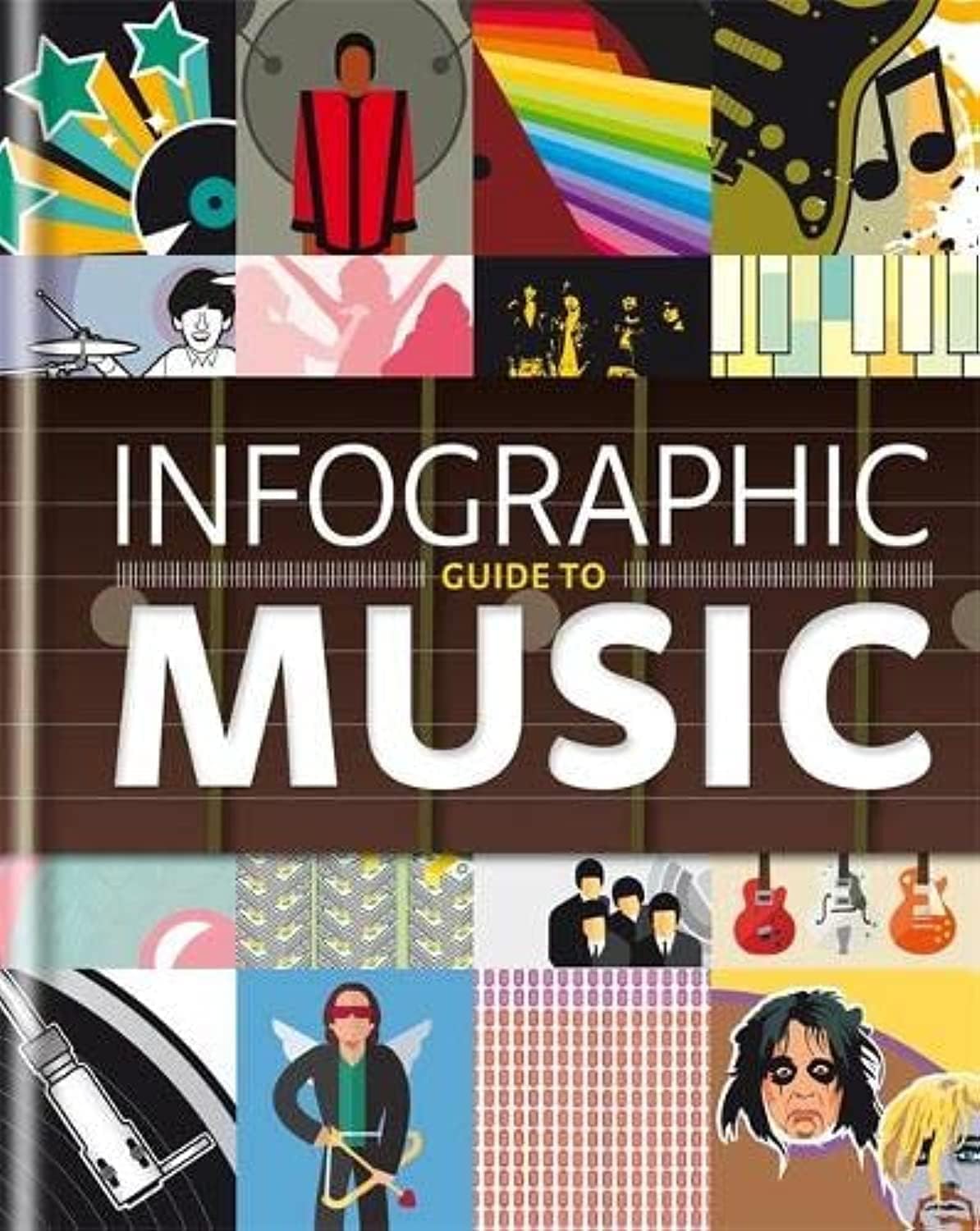 Infographic Guide To Music (Infographic Guides)