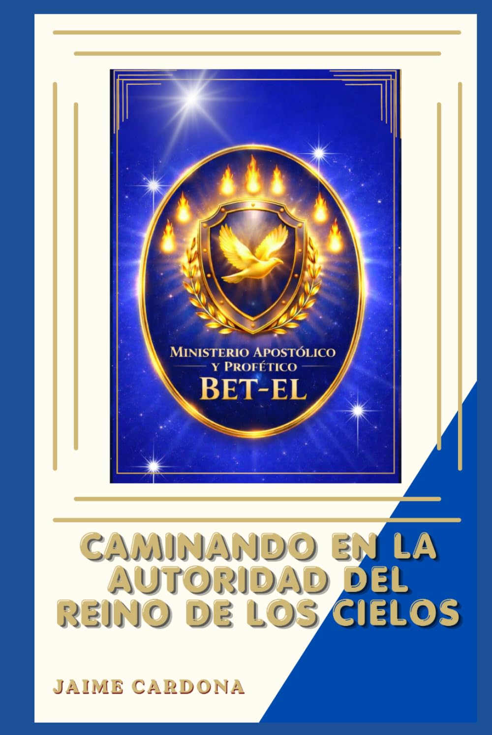 CAMINANDO EN LA AUTORIDAD EL REINO DE LOS CIELOS