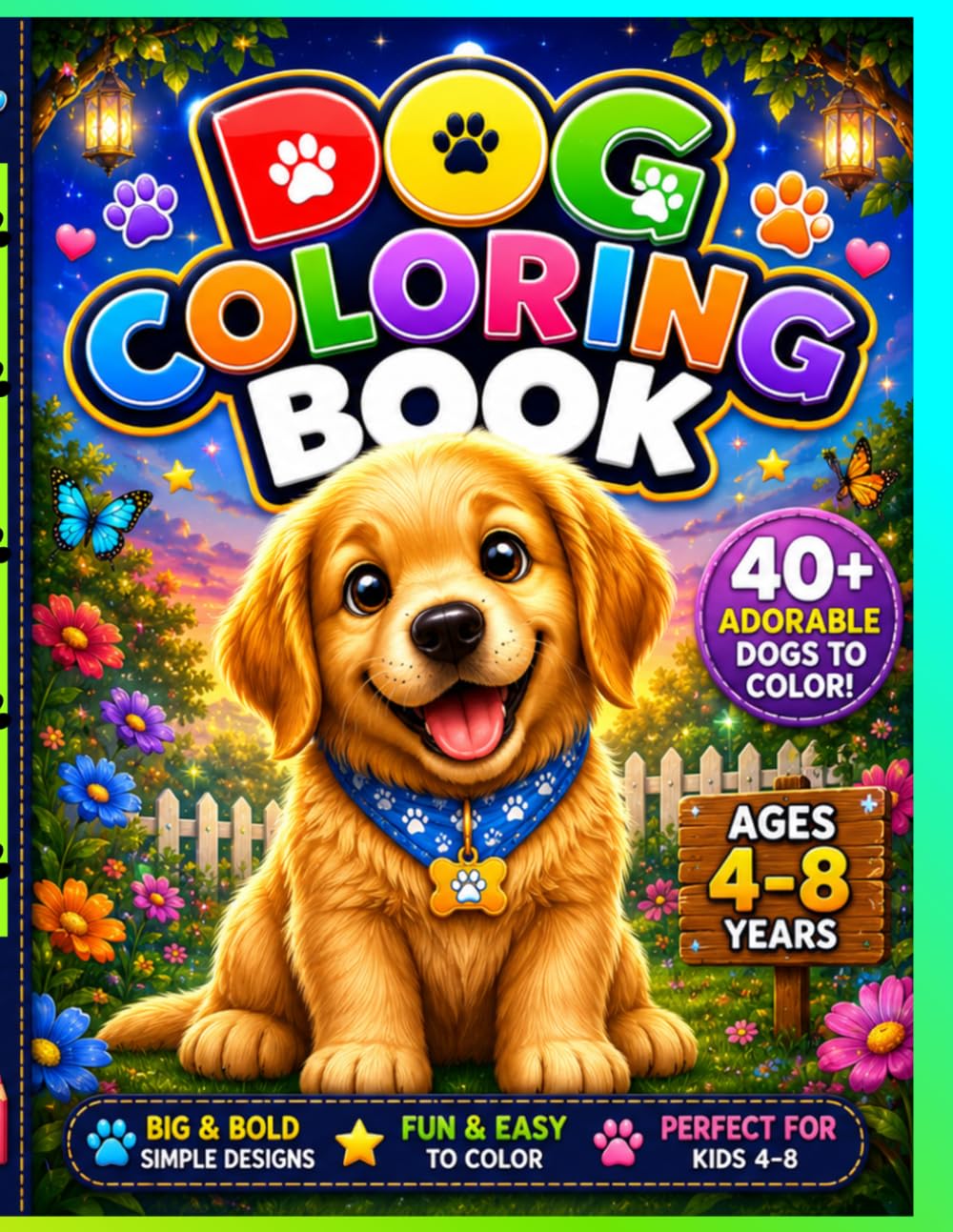 Dog Coloring Book: Cute and Fun Dog Illustrations for Kids | Relaxing Coloring Pages for Boys and Girls Ages 4-8 (Happy Kids Coloring World)