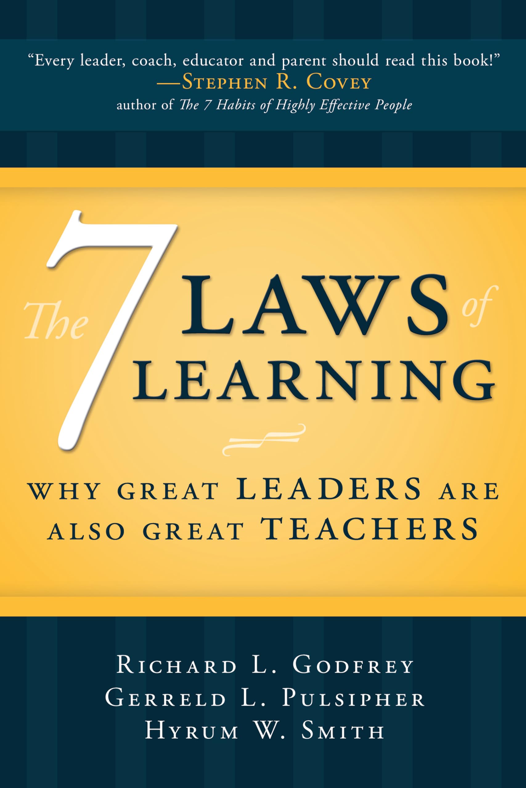 Buy The 7 Laws of Learning: Why Great Leaders Are Also Great Teachers — BookShops.in