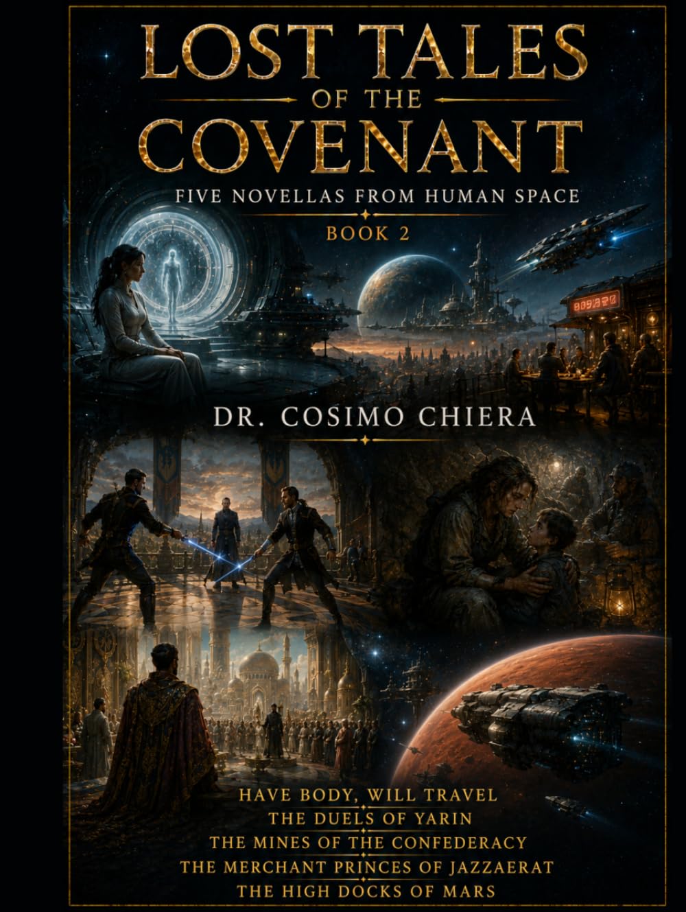 Lost Tales of the Covenant: Five Novellas from Human Space Book 2 (The Covenant Series)