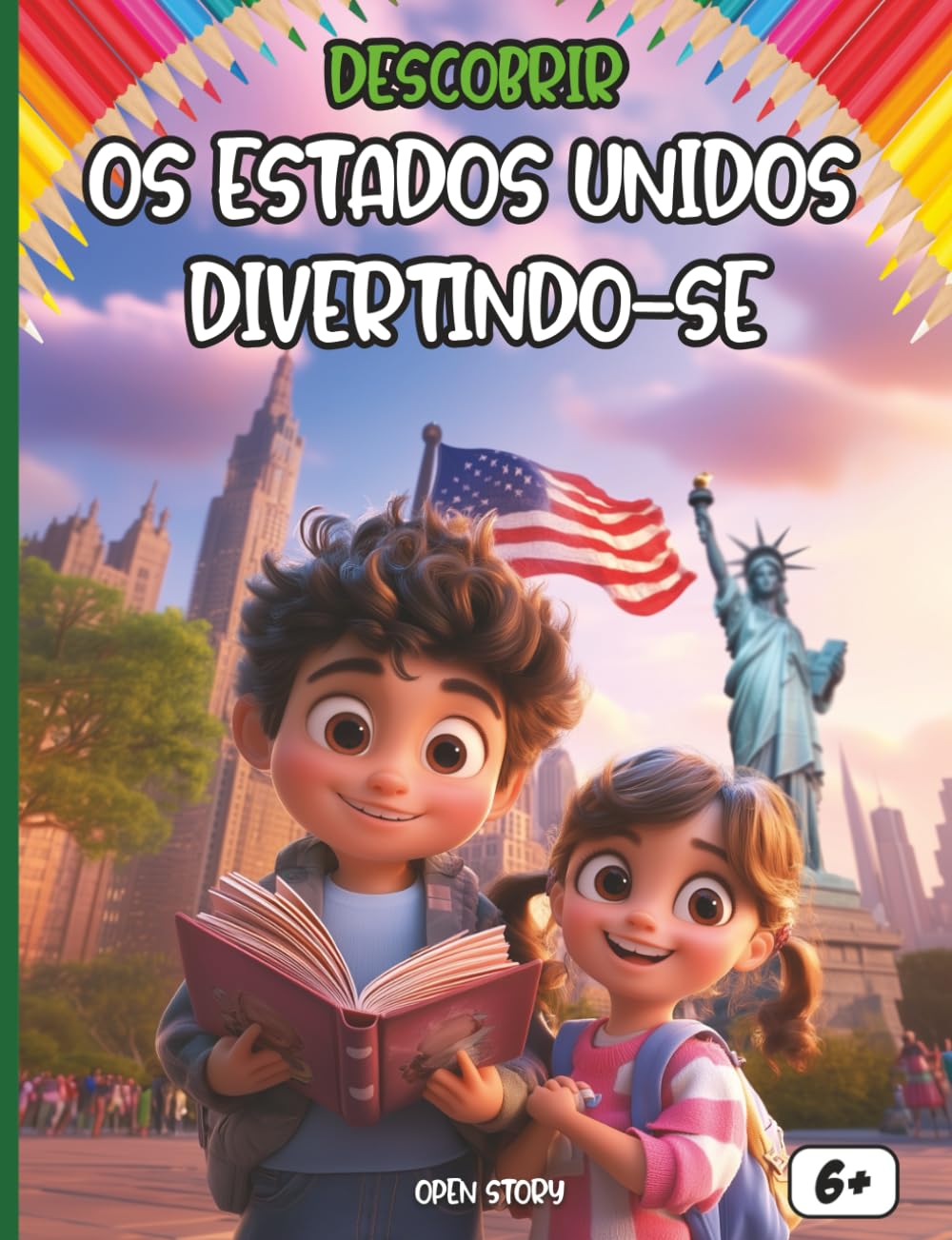 Descobrir os Estados Unidos Divertindo-se: Uma aventura educativa e divertida para crianças sobre a cultura, história e curiosidades da América (