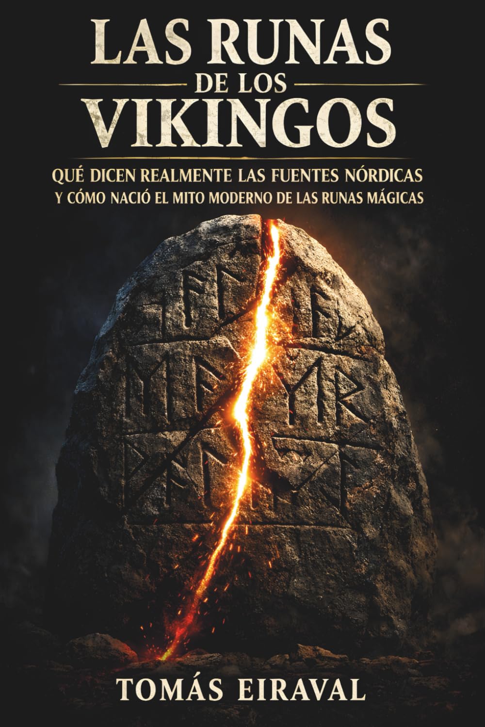 Las Runas de los Vikingos: Qué dicen realmente las fuentes nórdicas y cómo nació el mito moderno de las runas mágicas