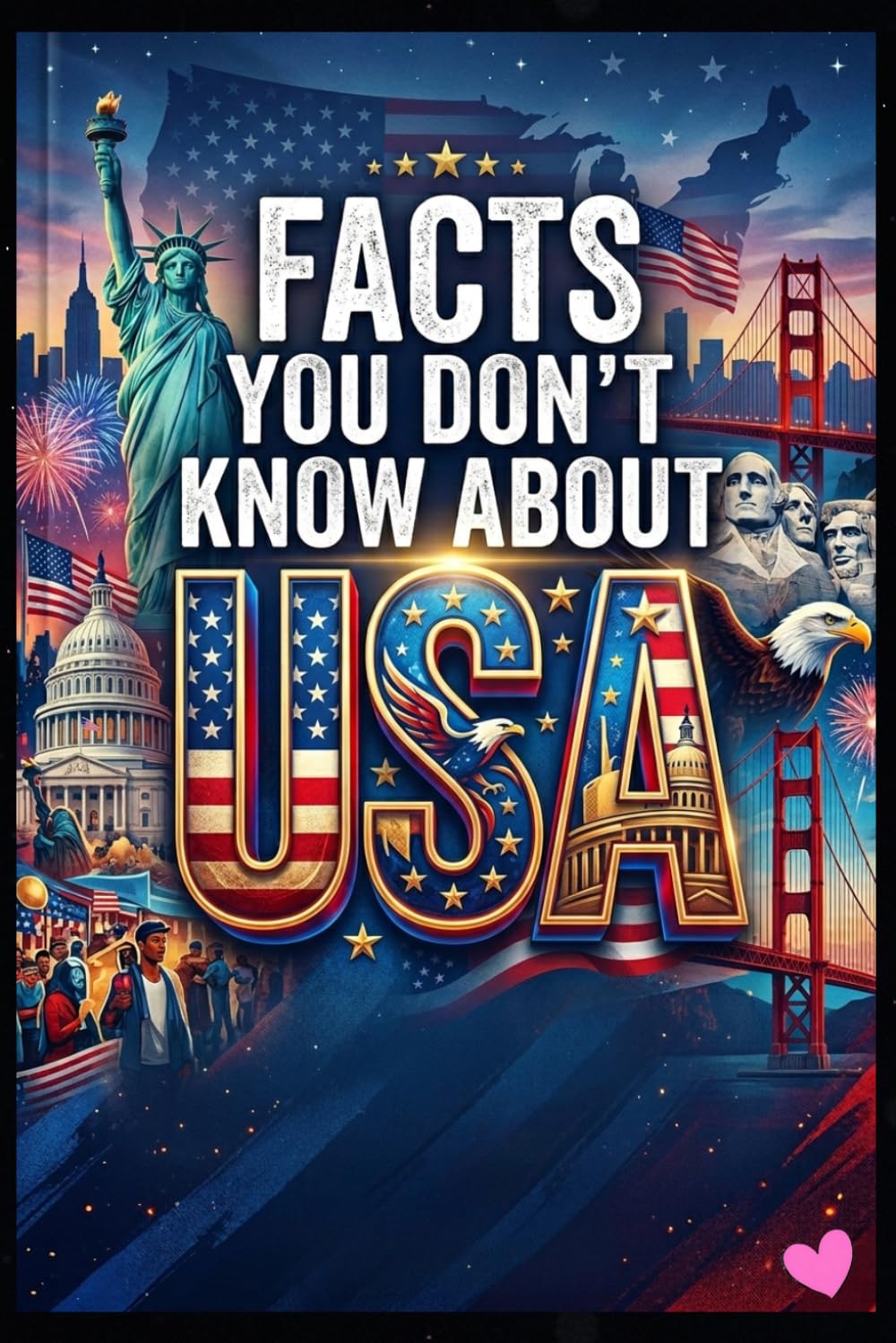 Facts You Should Know About the USA