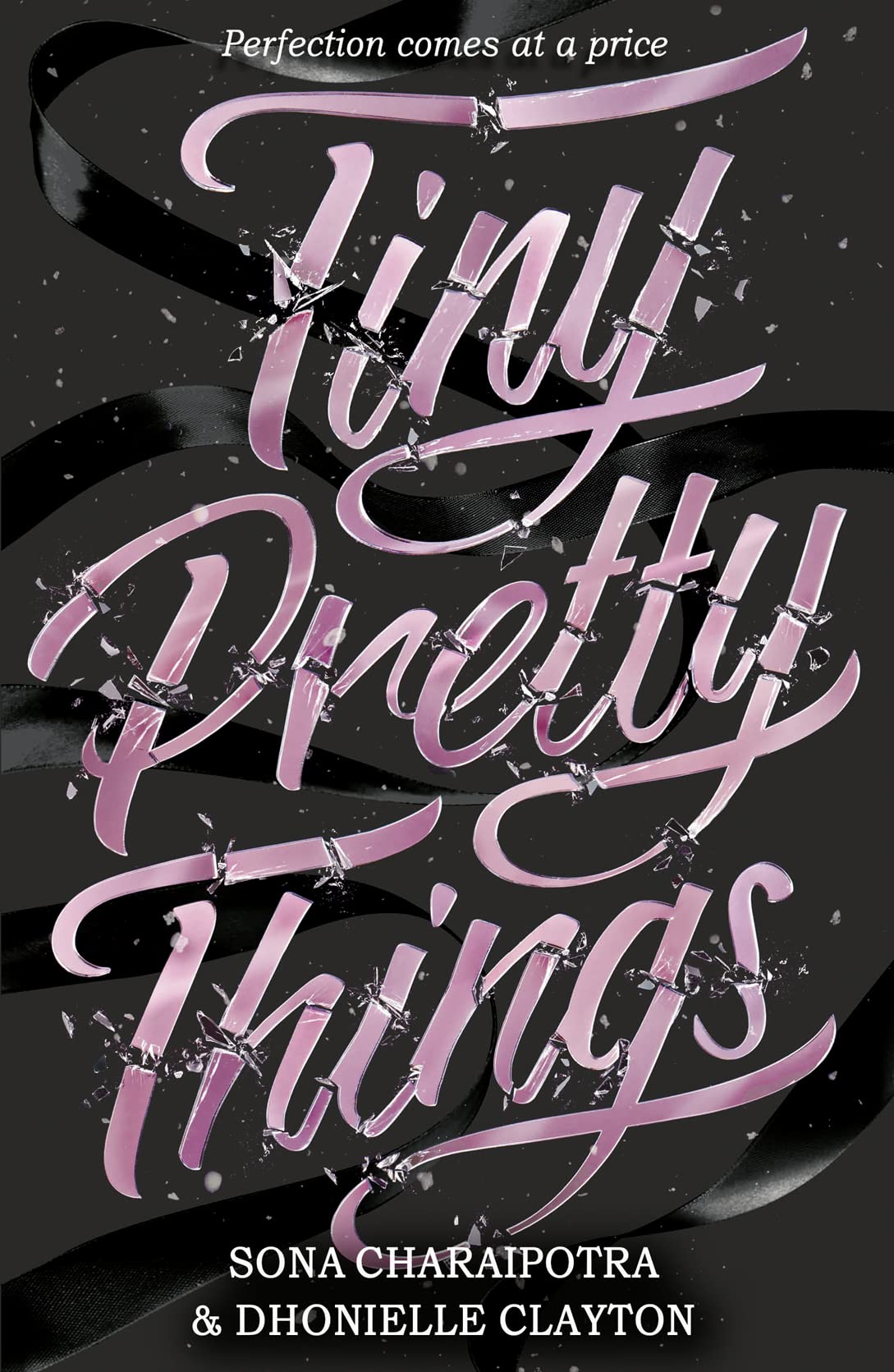 Tiny Pretty Things Paperback – 10 September 2020