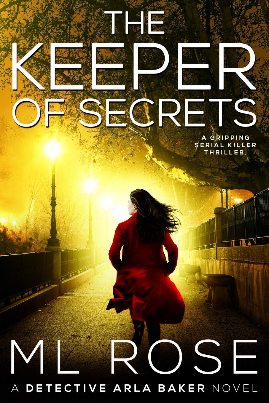 The Keeper of Secrets: A British murder mystery with a twist you won't see coming (Detective Arla Baker Series Book 2)