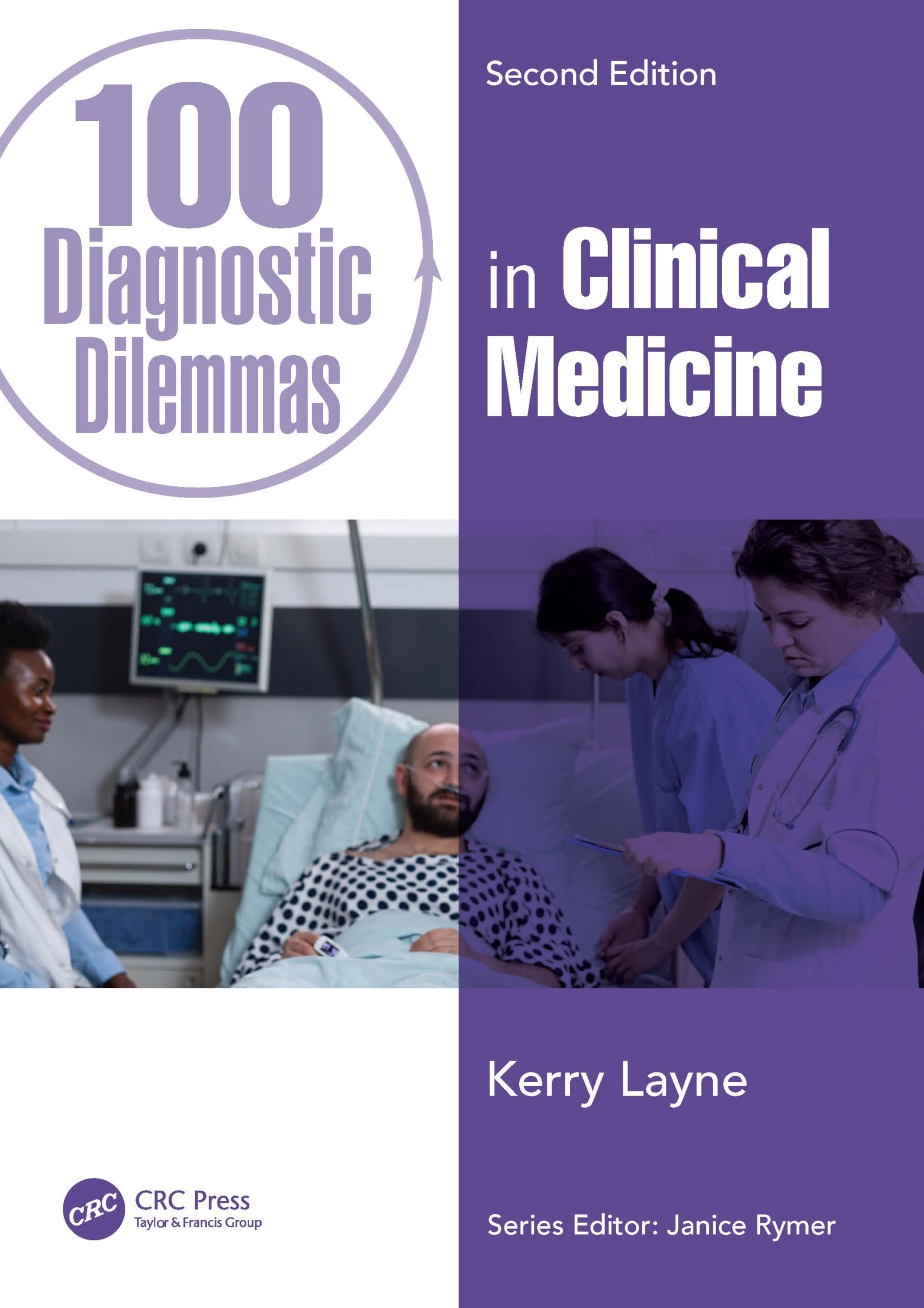 100 Diagnostic Dilemmas in Clinical Medicine by Kerry Layne - 9781032377377