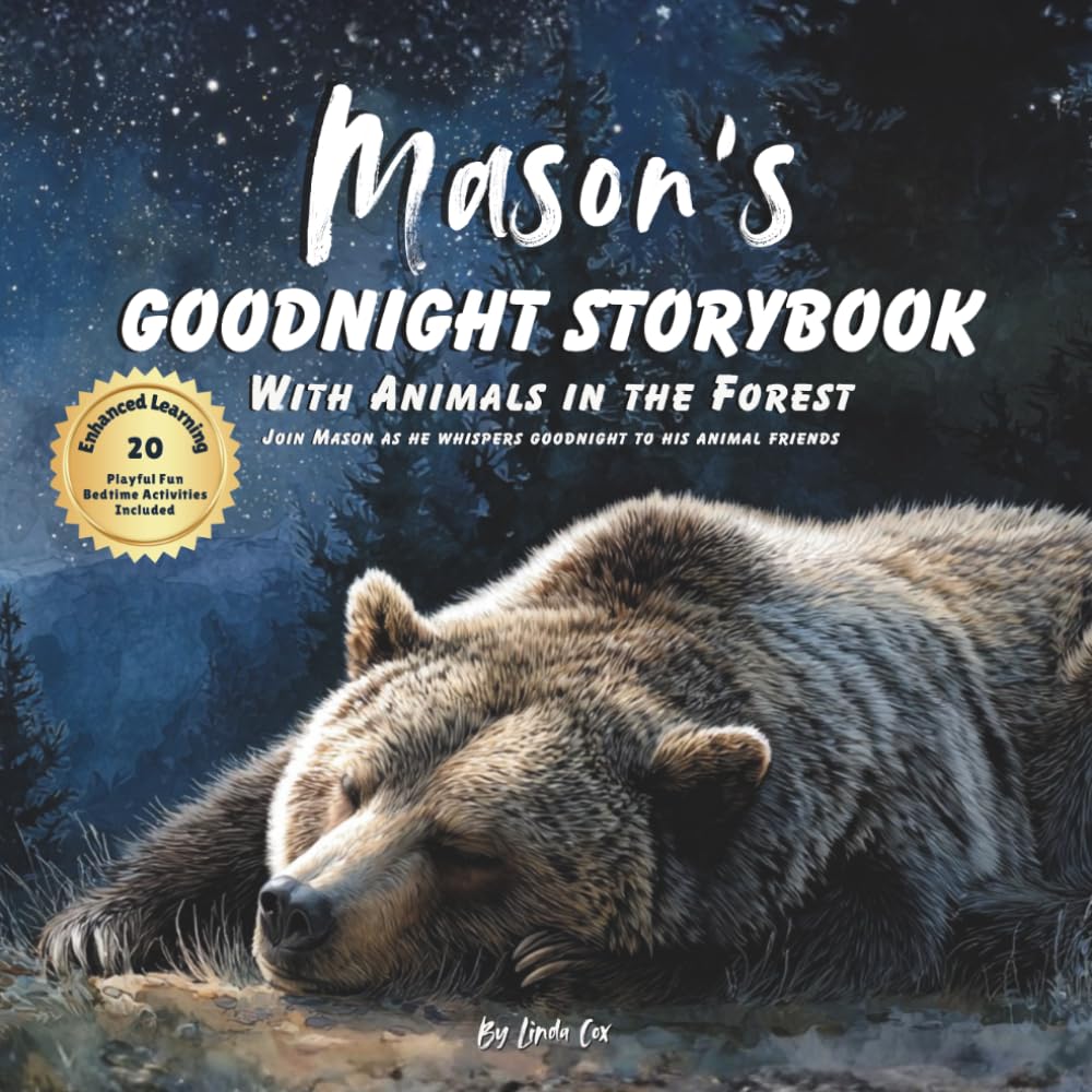 Mason's Goodnight Storybook with Animals in the Forest: A Personalized Bedtime Book for Mason | Plus: 20 Calming, Screen-Free Sleep Ideas