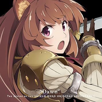 盾の勇者の成り上がり オリジナル サウンドトラック Dawn Amazon Com Music 盾の勇者の成り上がり オリジナル サウンドトラック Dawn Amazon Com Music