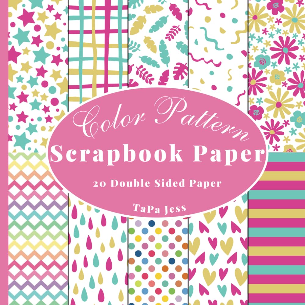 Color Pattern Scrapbook Paper: Decorative Craft Paper, Craft Card Making, 20 Double-Sided Sheets