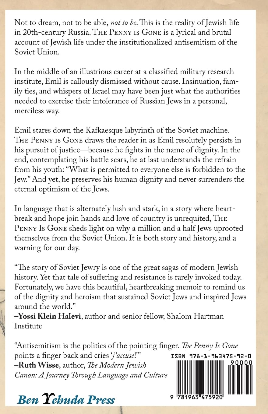 The Penny is Gone: A Soviet Jew's Meditations on the Jewish Question (Jewish Arguments)
