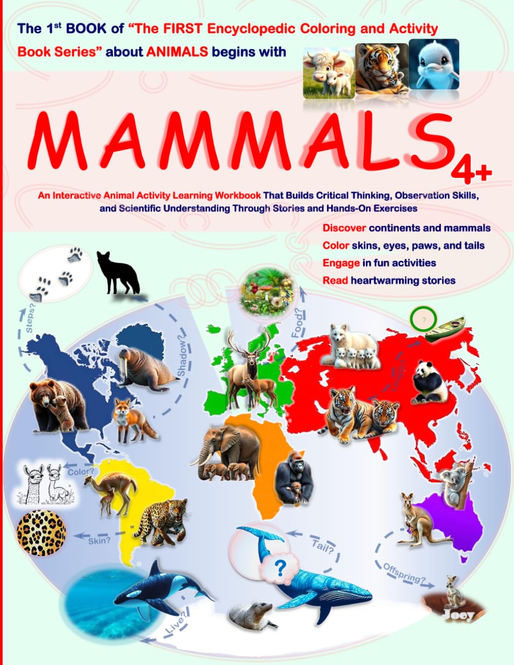 "MAMMALS": An Interactive Animal Activity Learning Workbook That Builds Critical Thinking, Observation Skills, and Scientific Understanding Through ... and Activity Book Series about ANIMALS")