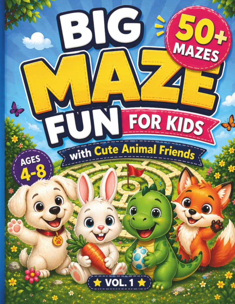 Big Maze Fun for Kids: 50+ Mazes with Cute Animal Friends | Fun & Educational Puzzle Book for Ages 4–8 (Puzzle Fun for Kids)