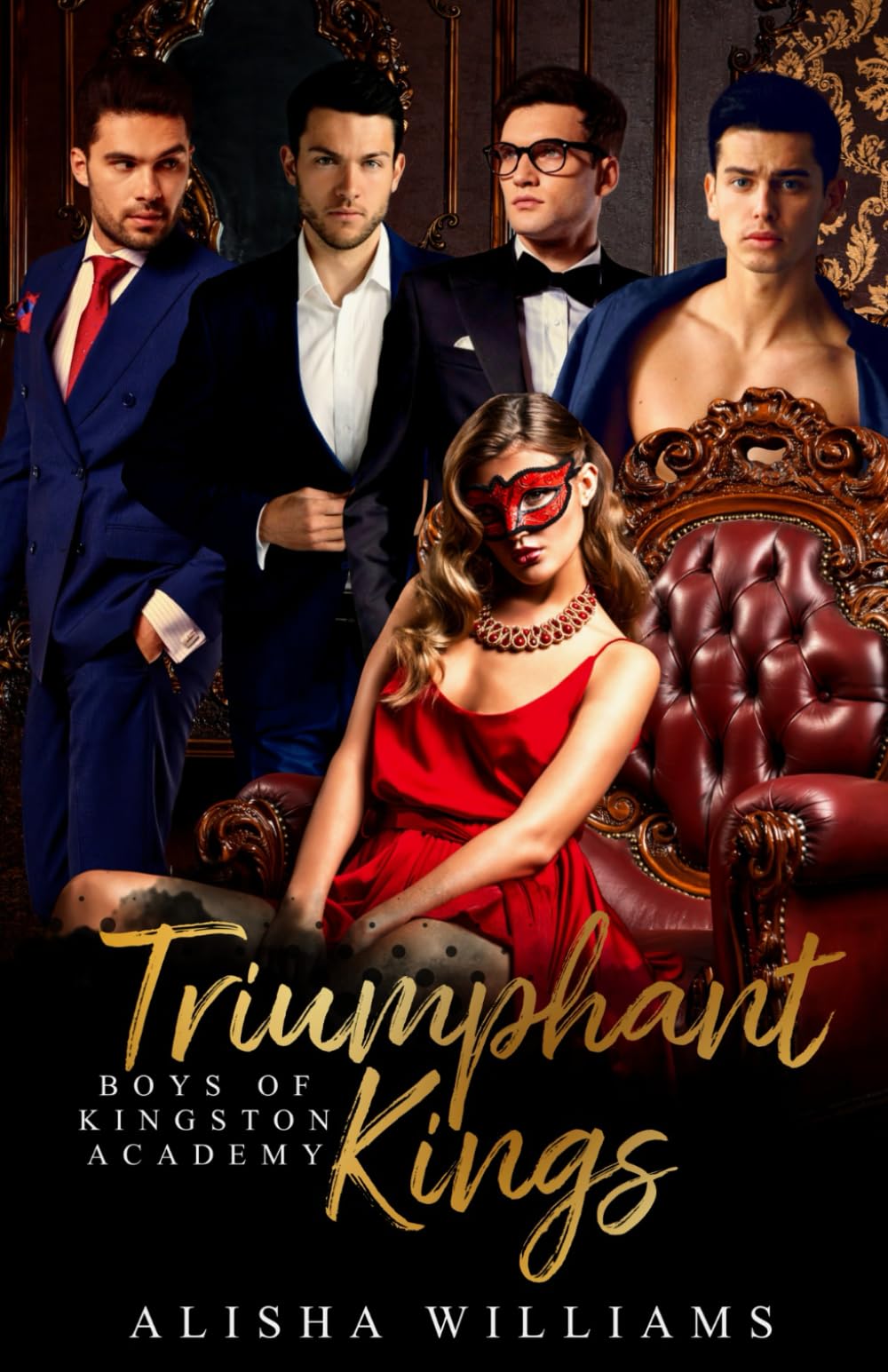 Triumphant Kings (Boys Of Kingston Academy Book Three): 3