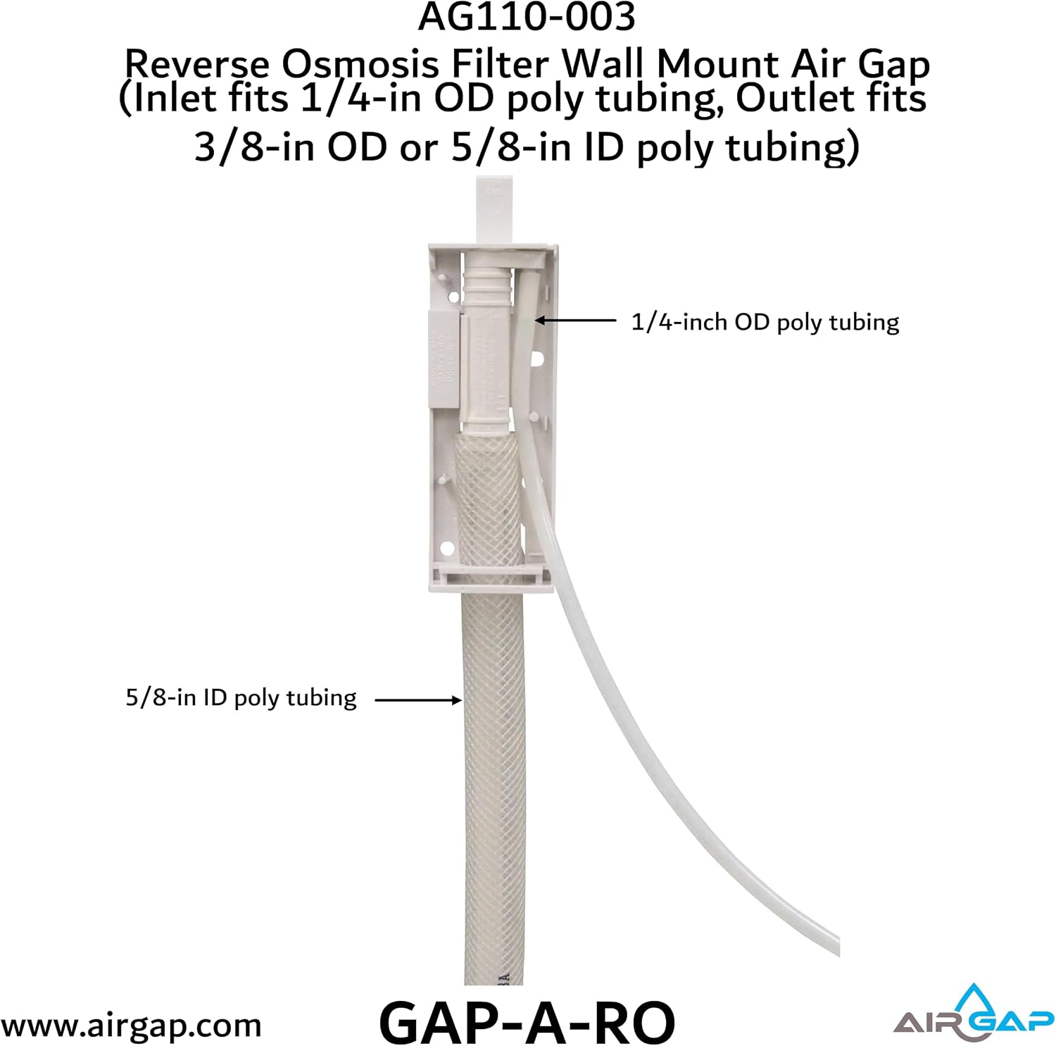 Reverse Osmosis Filter Wall Mount Air Gap (Inlet fits 1/4-in OD poly tubing, Outlet fits 3/8-in OD or 5/8-in ID poly tubing; AG110-003, KIT S-C, GAP-A-RO)