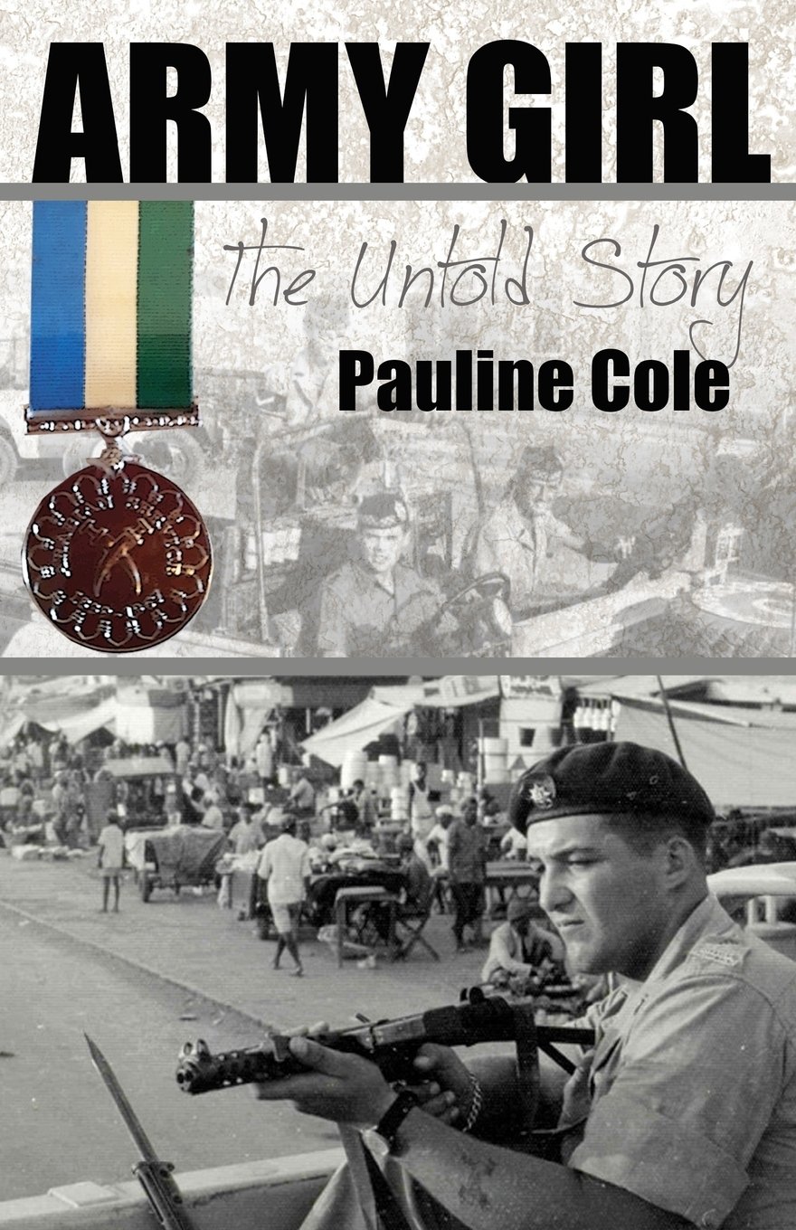 Army Girl: the Untold Story