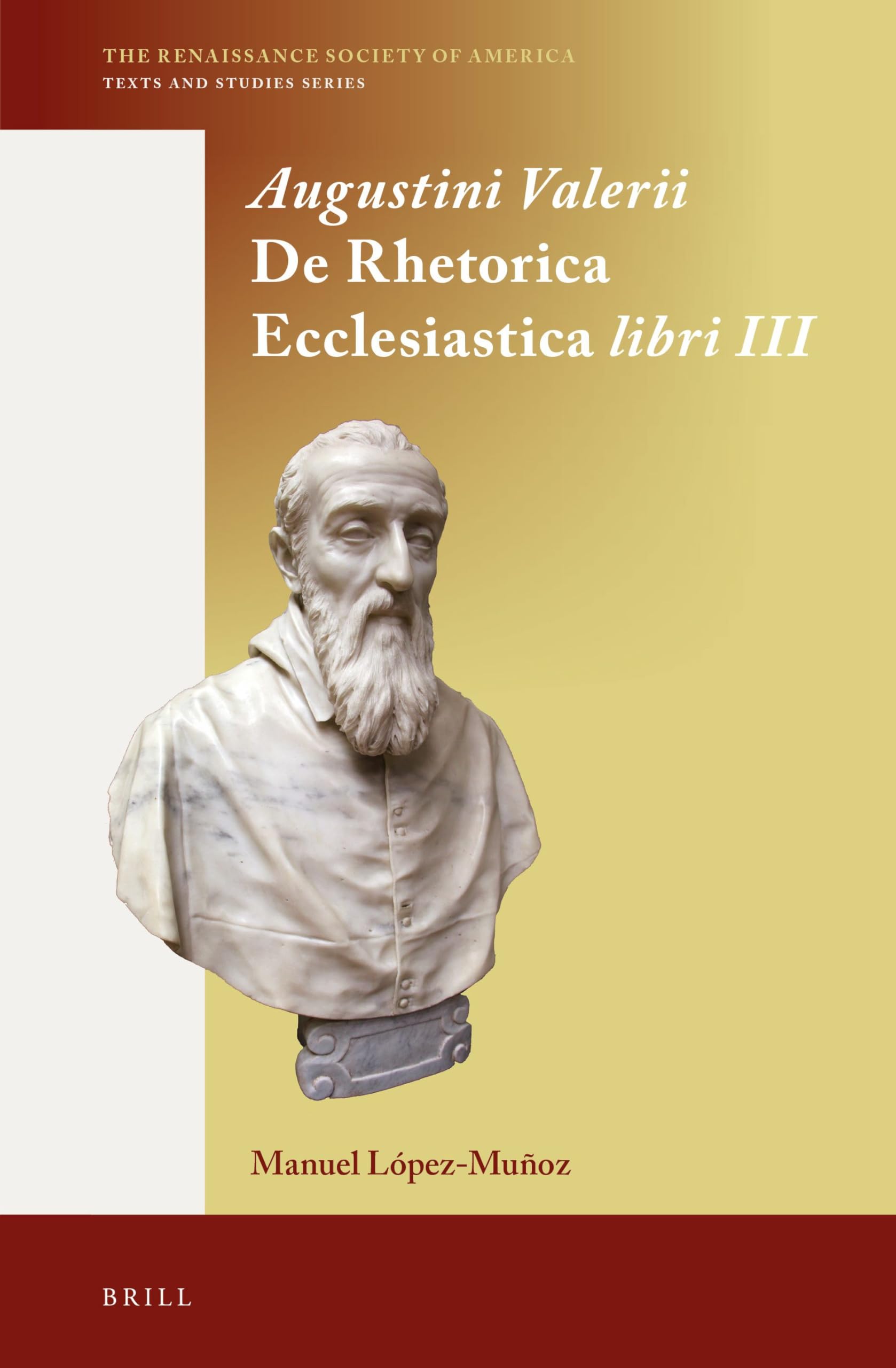 Buy Augustini Valerii De Rhetorica Ecclesiastica Libri III: 4 (The Renaissance Society of America, 4) — BookShops.in