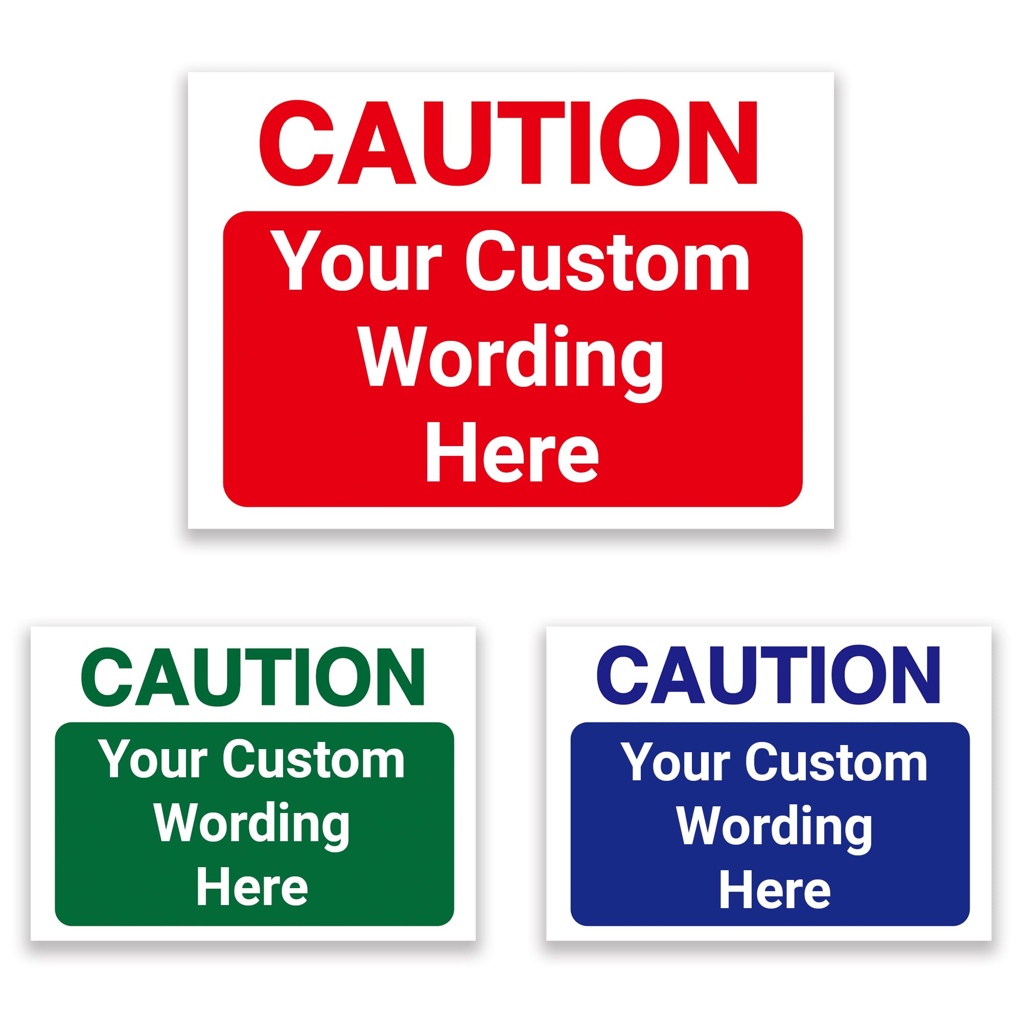 Custom CAUTION Signs – Personalised Safety & Warning Signs, Multiple Backgrounds. Tough, Durable and Rust-Proof Weatherproof PVC Sign for Outdoor Use (No. 080)