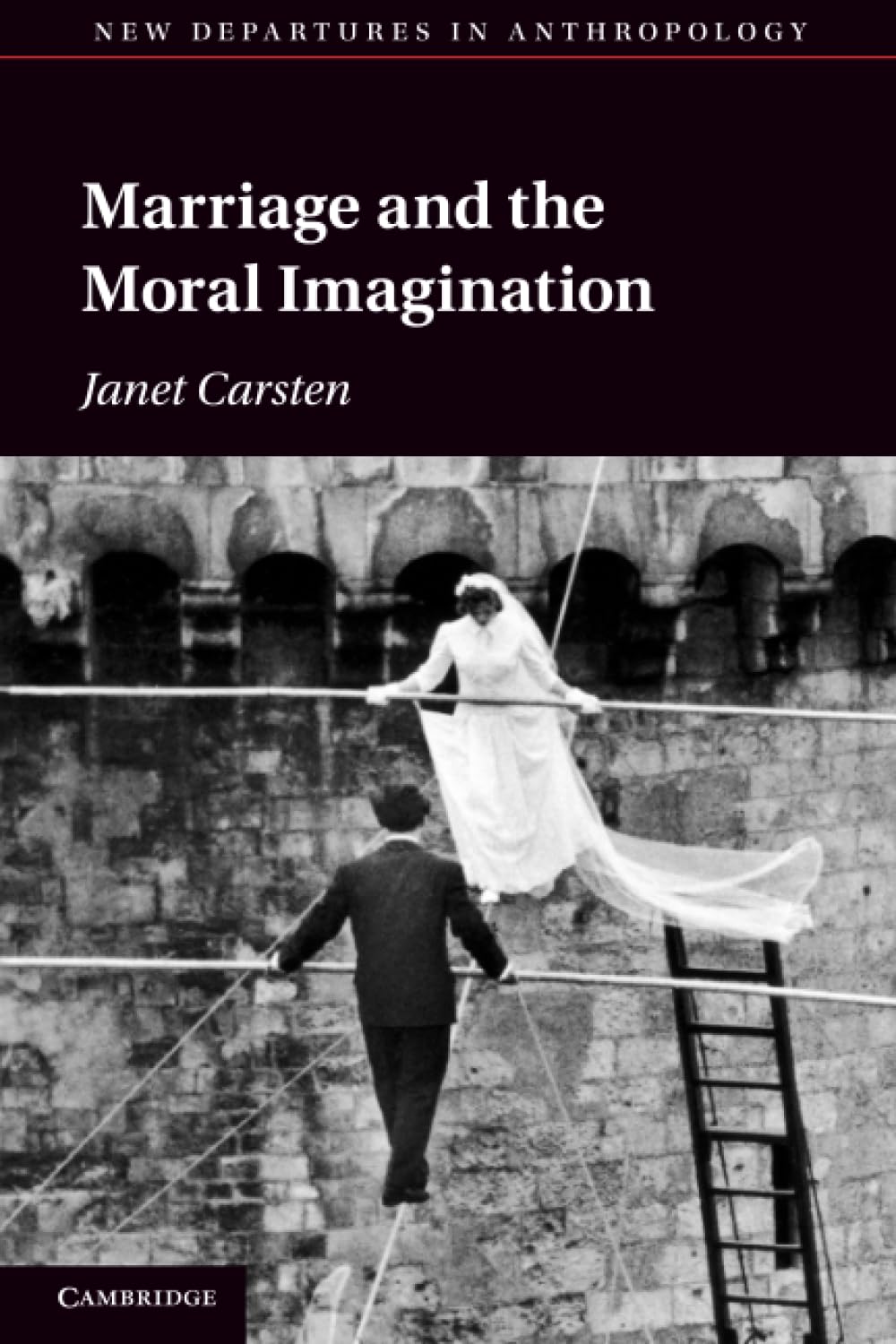Marriage and the Moral Imagination
