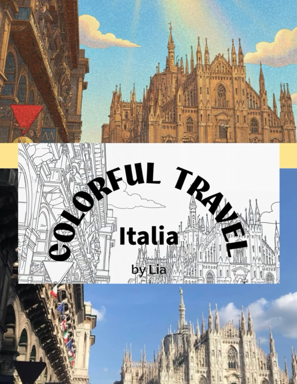 Colorful Travel Italia: Find your color and own your Italian city!