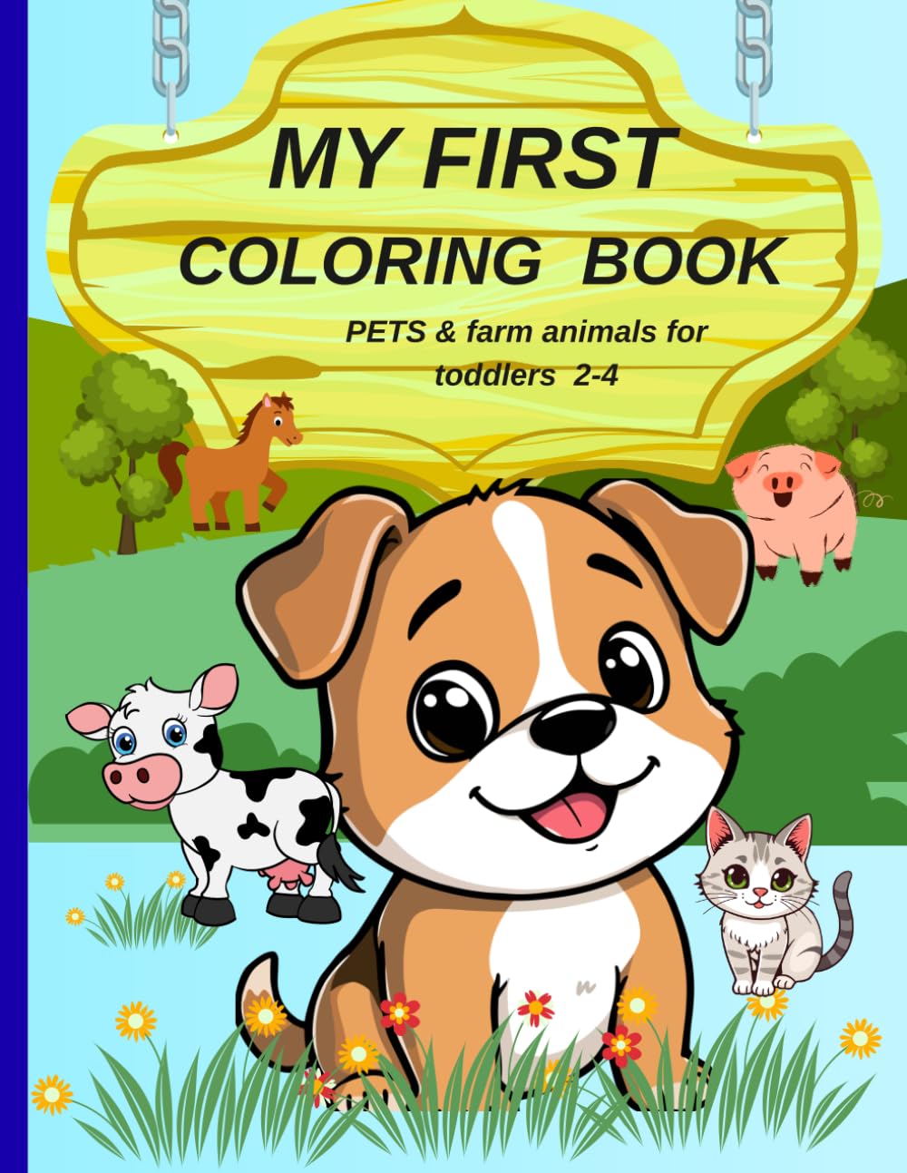 MY FIRST COLORING BOOK -CUTE PESTS AND FARM ANIMALS FOR TODDLERS: EASY AND FUN COLORING PAGES FOR 2-4 ,SIMPLE ILLUSTRATIONS TO DEVELOP FINE MOTOR SKILLS AND CREYON CONTROL