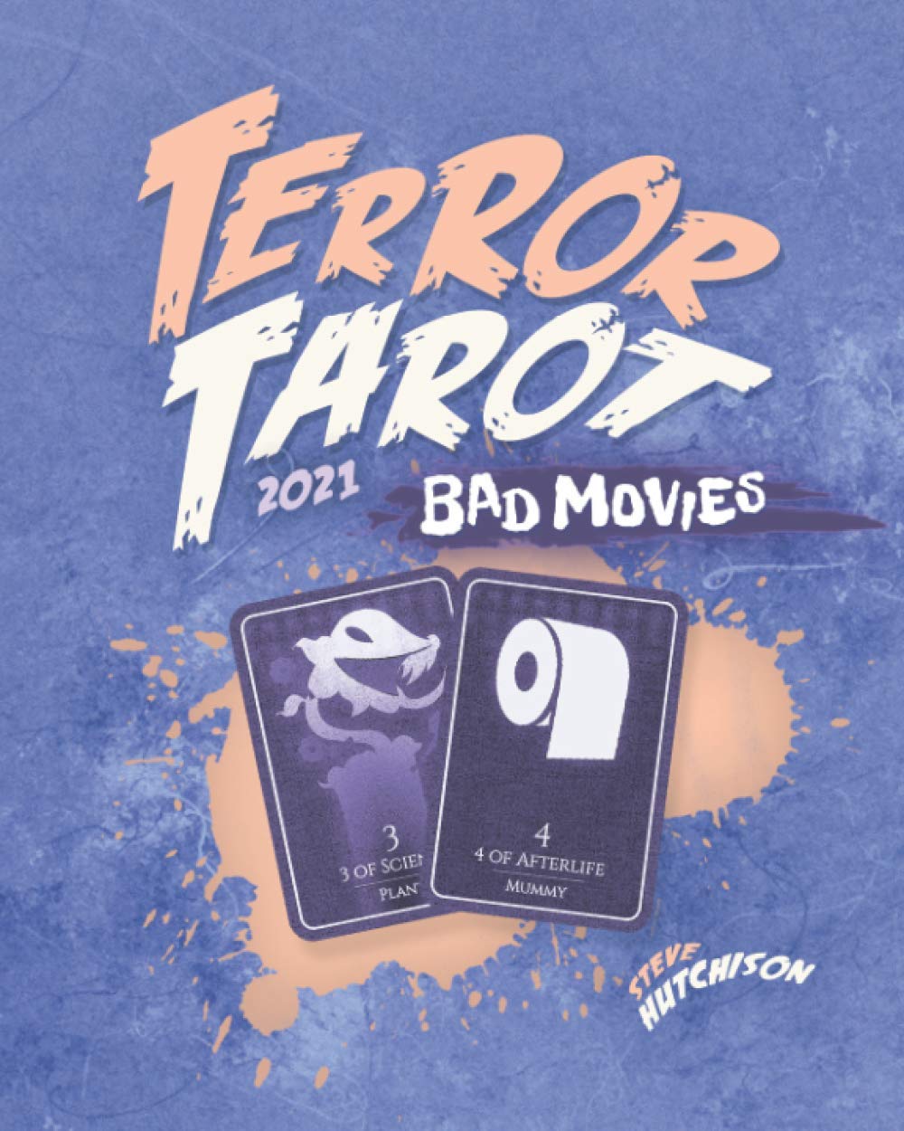 Terror Tarot: Bad Movies (2021) (Terror Tarot 2021 (Color))      Paperback – March 13, 2021