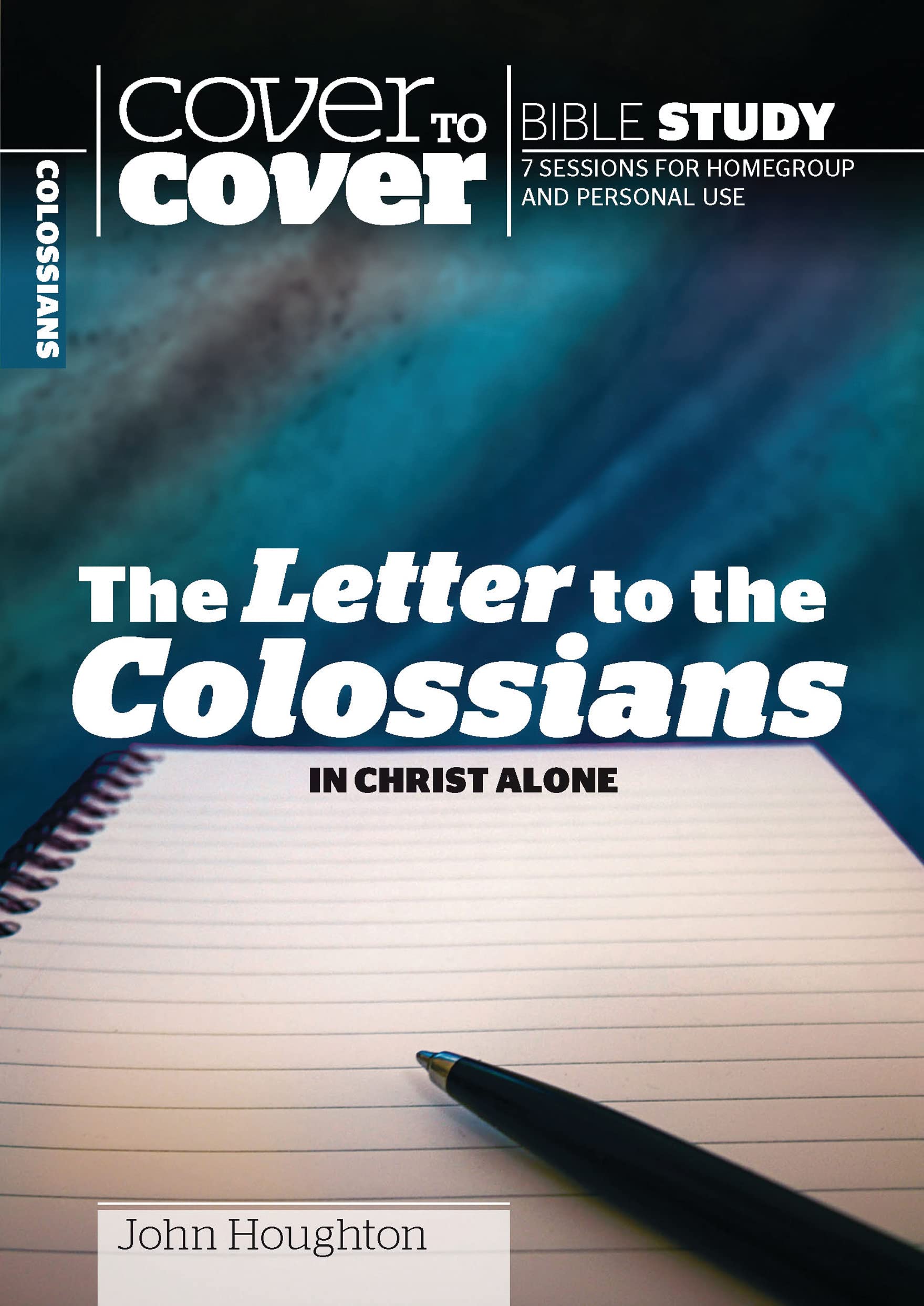 Cover to Cover: Letter to the Colossians - In Christ Alone (Cover to Cover Bible Study Guides)