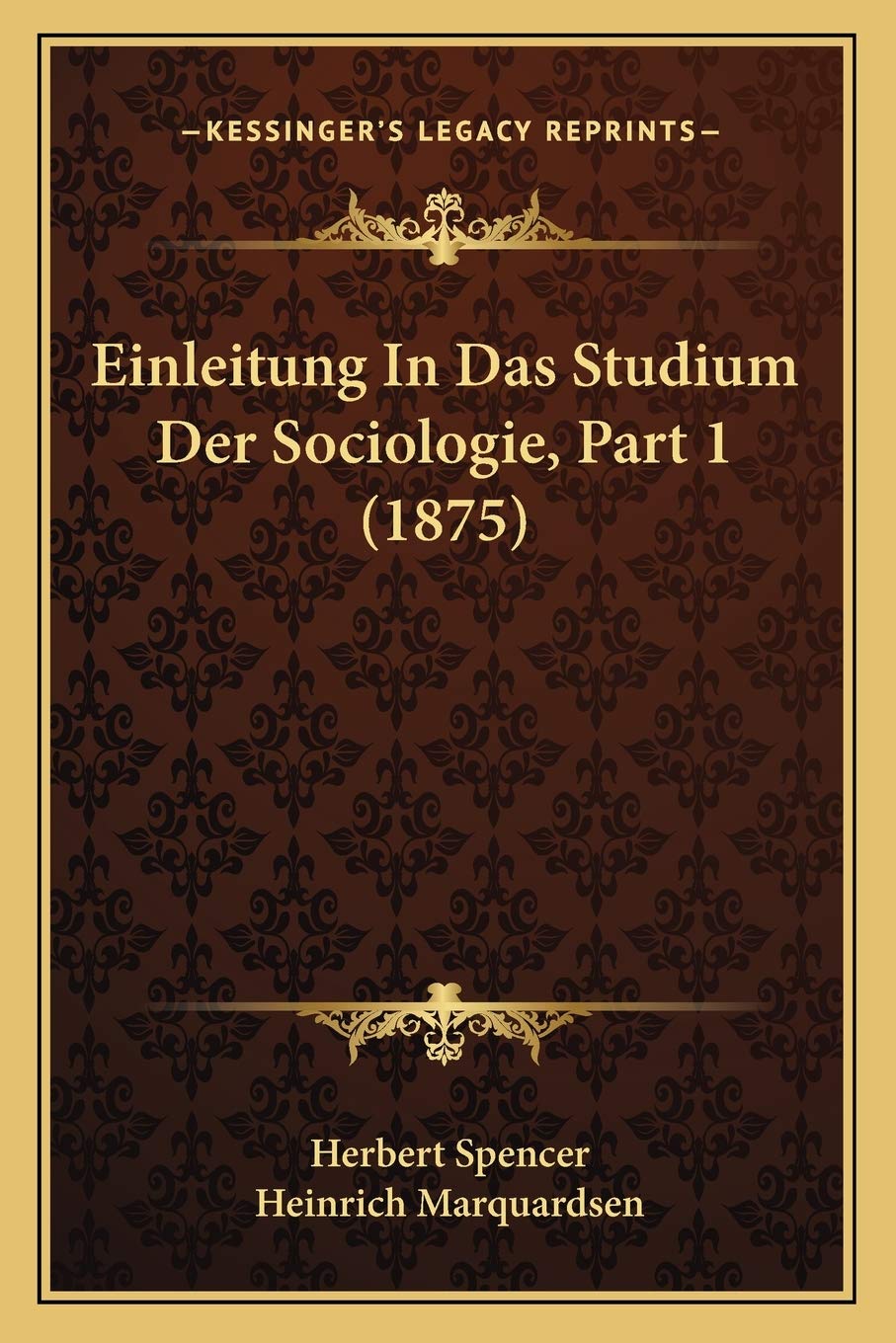 Einleitung In Das Studium Der Sociologie, Part 1 (1875)