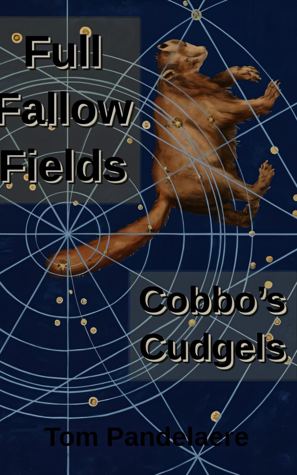 Full Fallow Fields / Cobbo’s Cudgels: Two human extinction comedies (Babylon Regained)