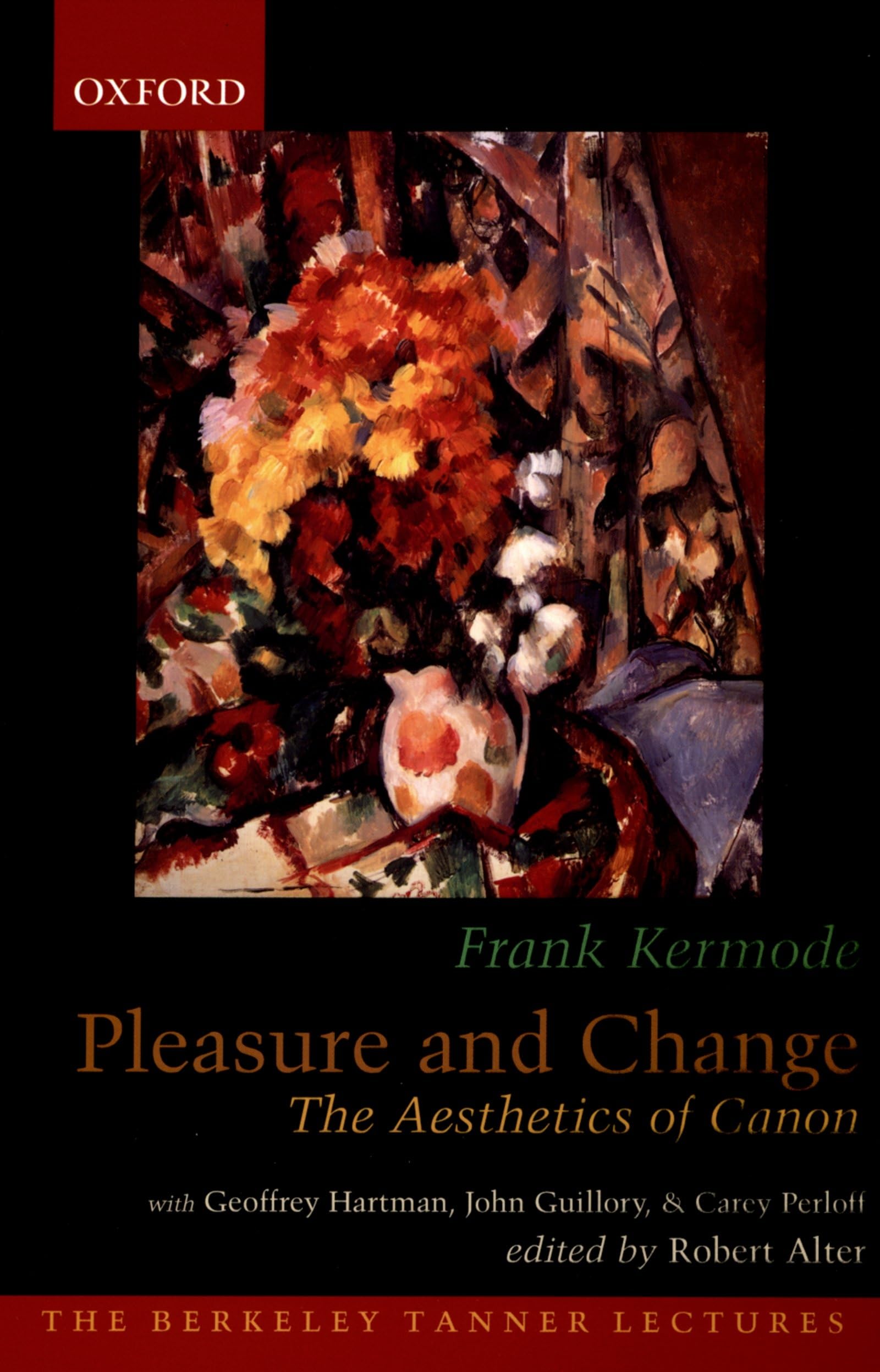Pleasure and Change: The Aesthetics of Canon (T. Kermode<|