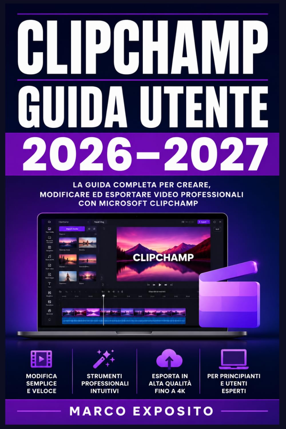 Clipchamp Guida Utente 2026–2027: Montaggio, Effetti, Transizioni e Pubblicazione su YouTube e Social Media con il Programma Gratuito di Microsoft
