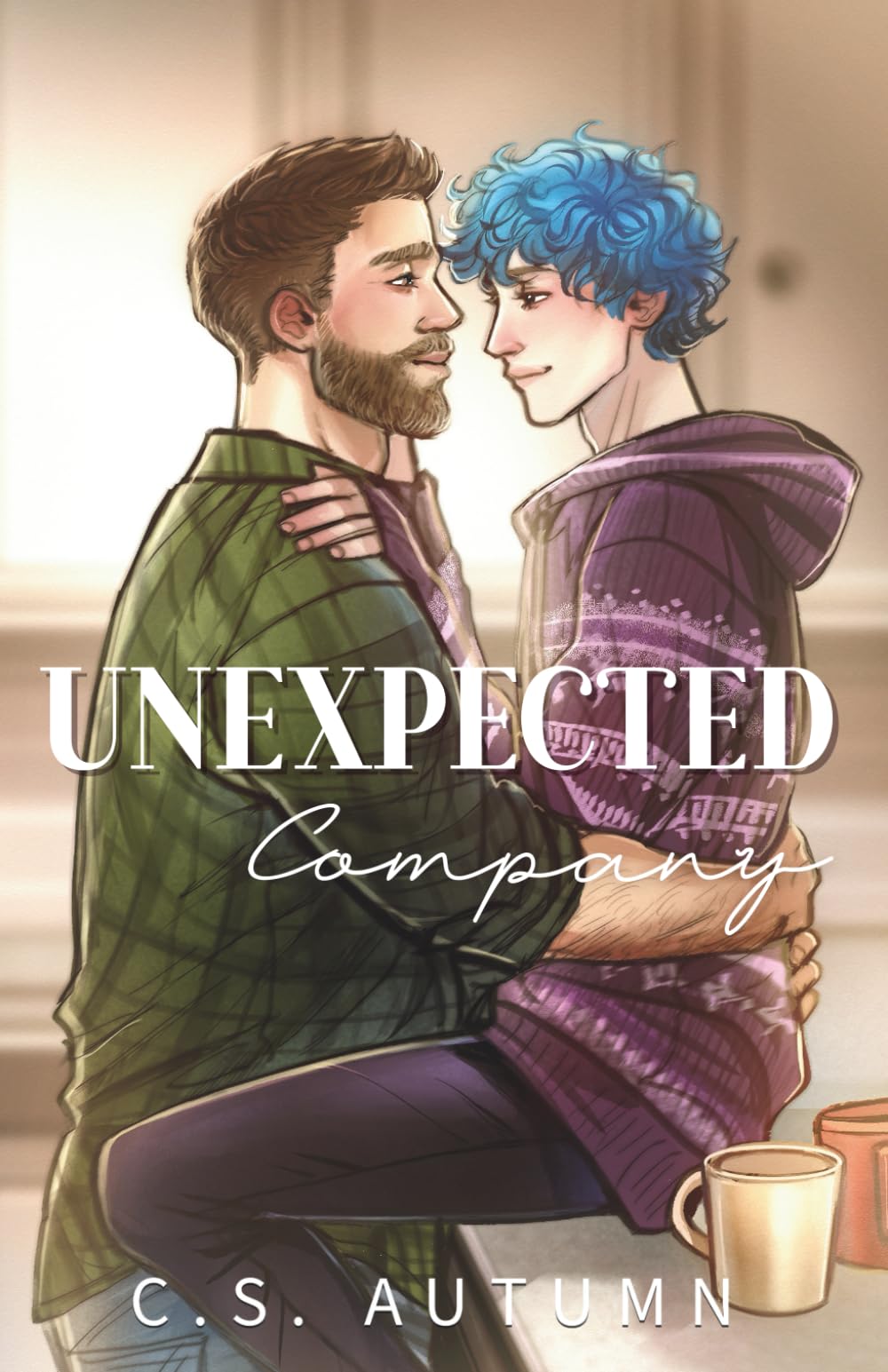 Unexpected Company (A Home in You)