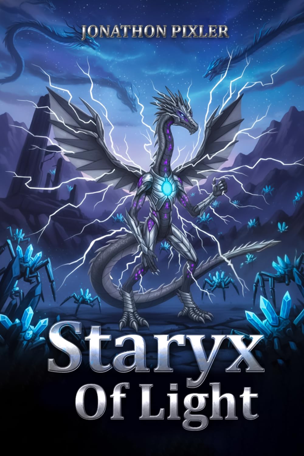 The Staryx of Light: Sziendyrs Beginning (Non-Illustrated Version)