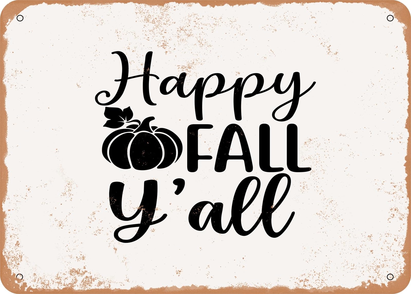 Miaomansenstore Metal Sign - Happy Fall Y'all3 - Vintage Rusty Look Sign Home Decor