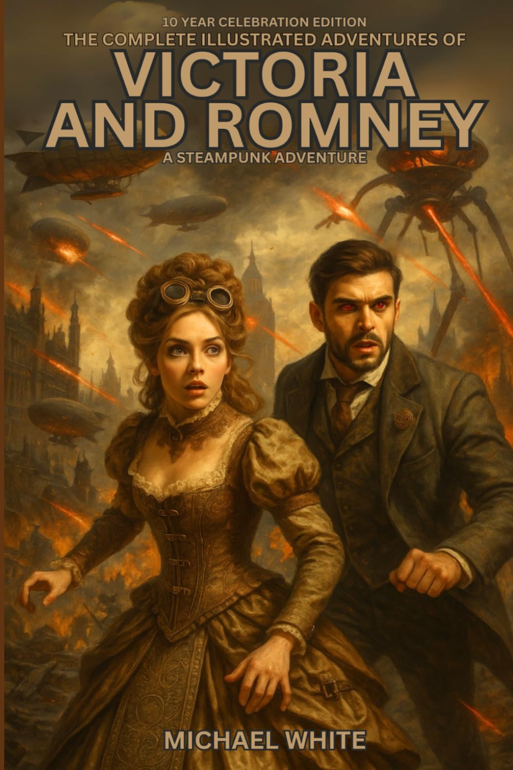 THE COMPLETE ILLUSTRATED ADVENTURES OF VICTORIA AND ROMNEY (Victoriana: A steampunk adventure)
