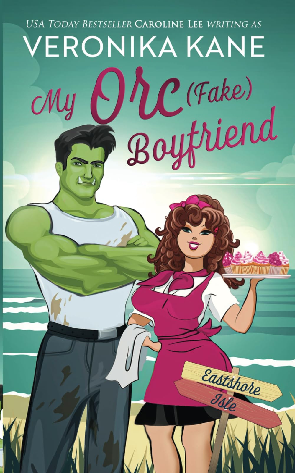 My Orc (Fake) Boyfriend: 2 (Eastshore Isle)