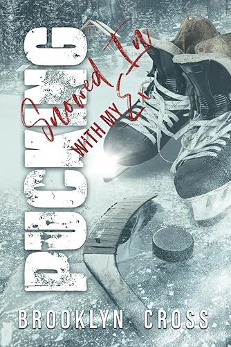 Pucking Snowed In With My Ex (Pucking Snowed In Series)
