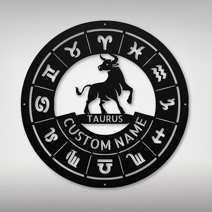 Custom Taurus Zodiac Metal Sign - Personalized Astrology Wall Art, Taurus Decor for Home, Bedroom or Office, Custom Metal Sign with Taurus Symbol, Gift for Taurus Fans and Astrology Lovers