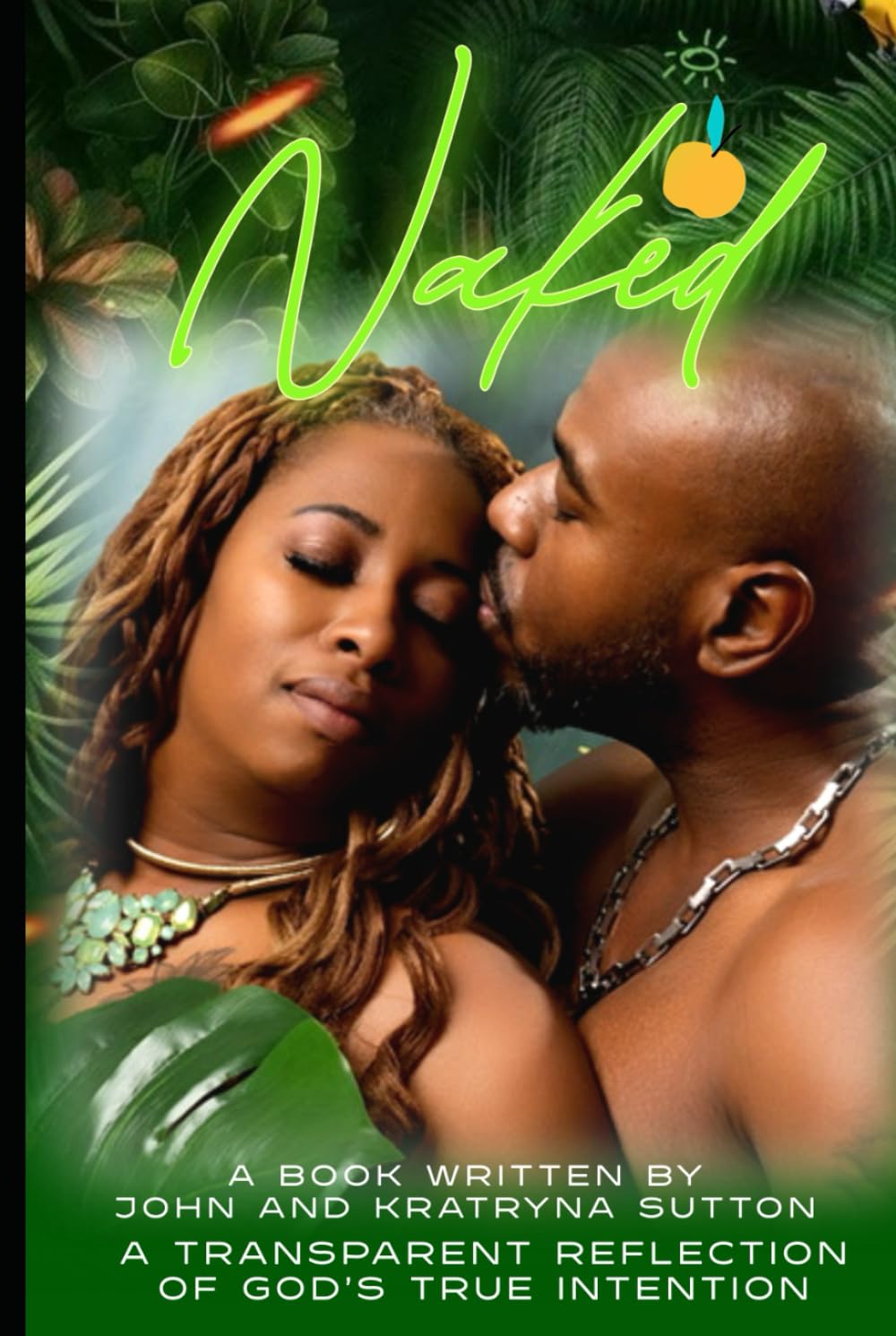 Naked: A Transparent Reflection of God's True Intention