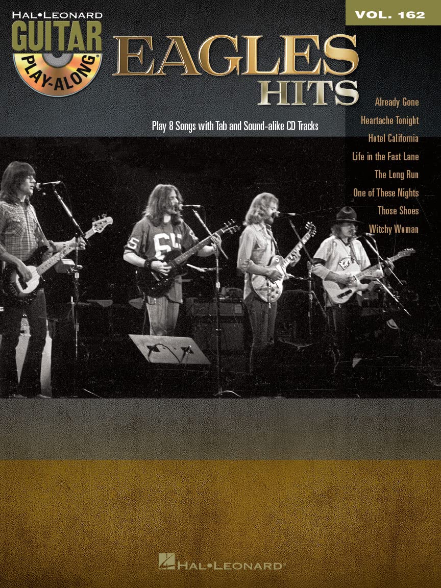 Eagles Hits: Guitar Play-Along Volume 162 (Hal Leonard Guitar Play-Along) (With Free Enhanced CD)