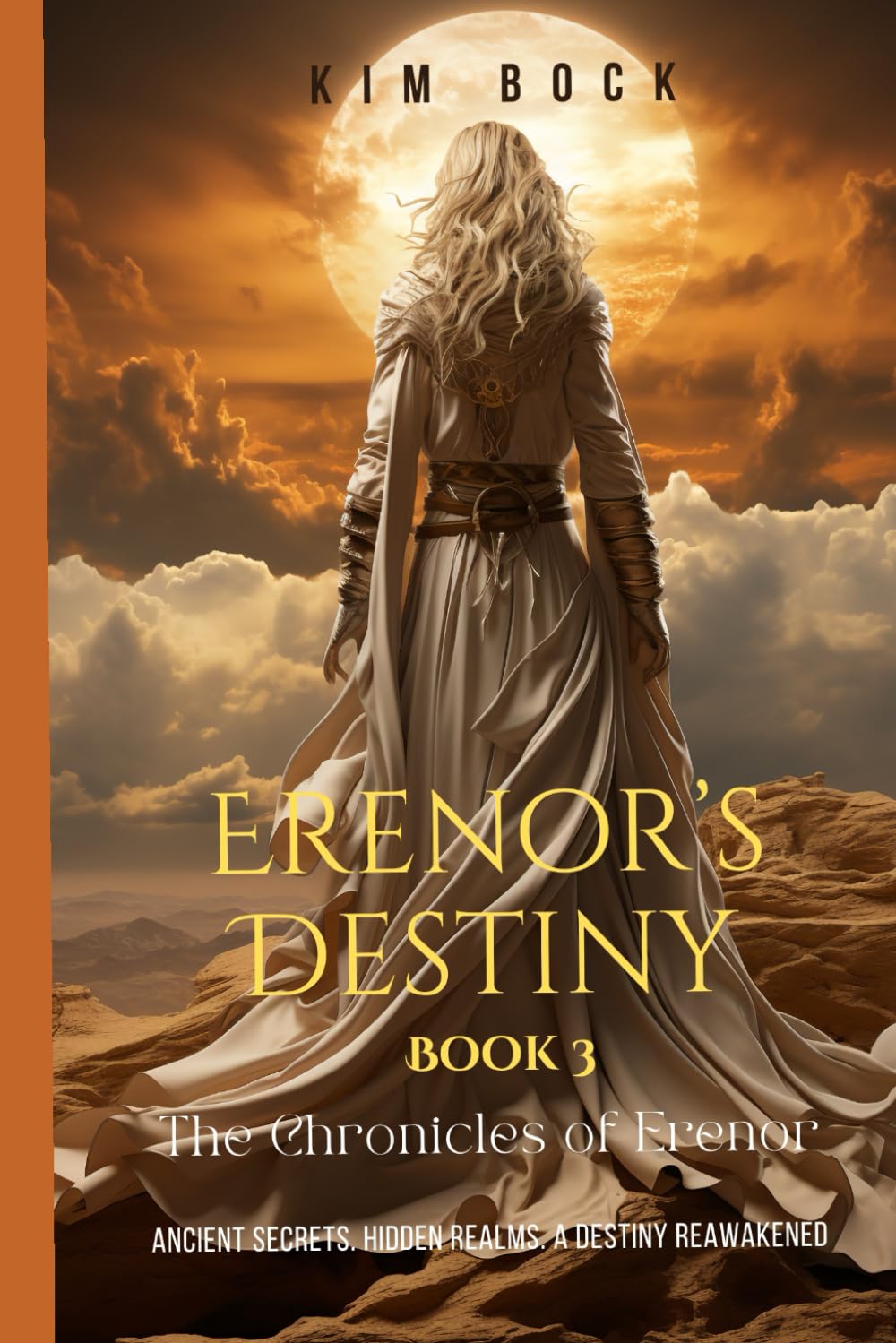 Erenor's Destiny, Book 3 of The Chronicles of Erenor (3)