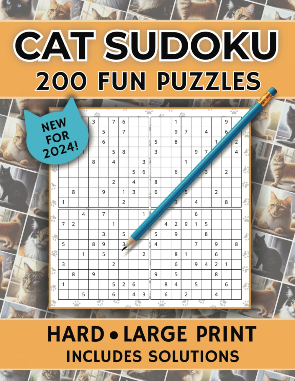 Cat Sudoku Puzzle Book. 200 Hard Level Sudokus in Large Print with Solutions.: Four 9x9 Cat Puzzles on Each Page. 8.5x11 Size. Assorted Cat-Themed Designs on Each Page