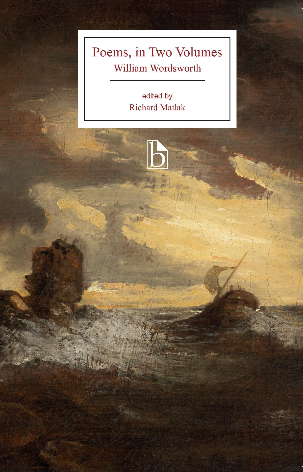 Poems, in Two Volumes (Broadview Editions)