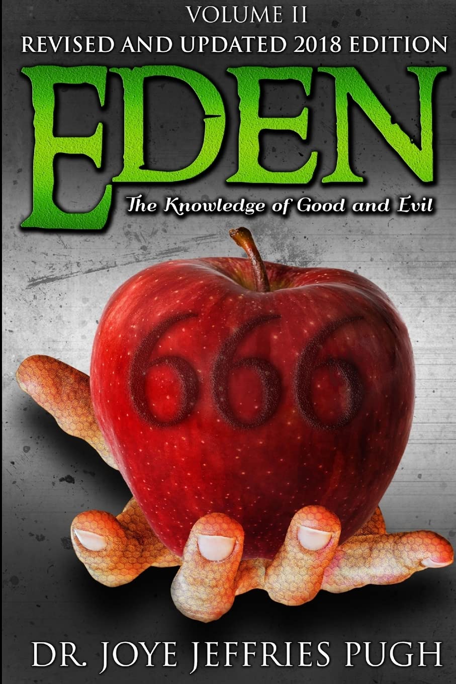 Eden: The Knowledge Of Good and Evil 666 Volume 2