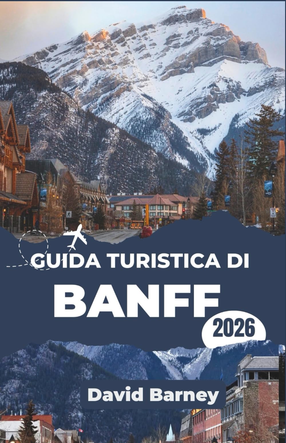Guida turistica di Banff 2026: Esplora parchi, attività all'aperto, sentieri segnalati, esperienze locali e incontri responsabili con la fauna selvatica