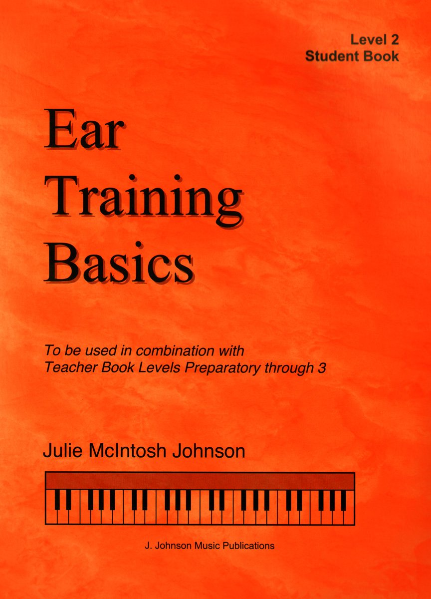 ETB2 - Ear Training Basics Student Book Book/CD - Level 2 - Julie Johnson