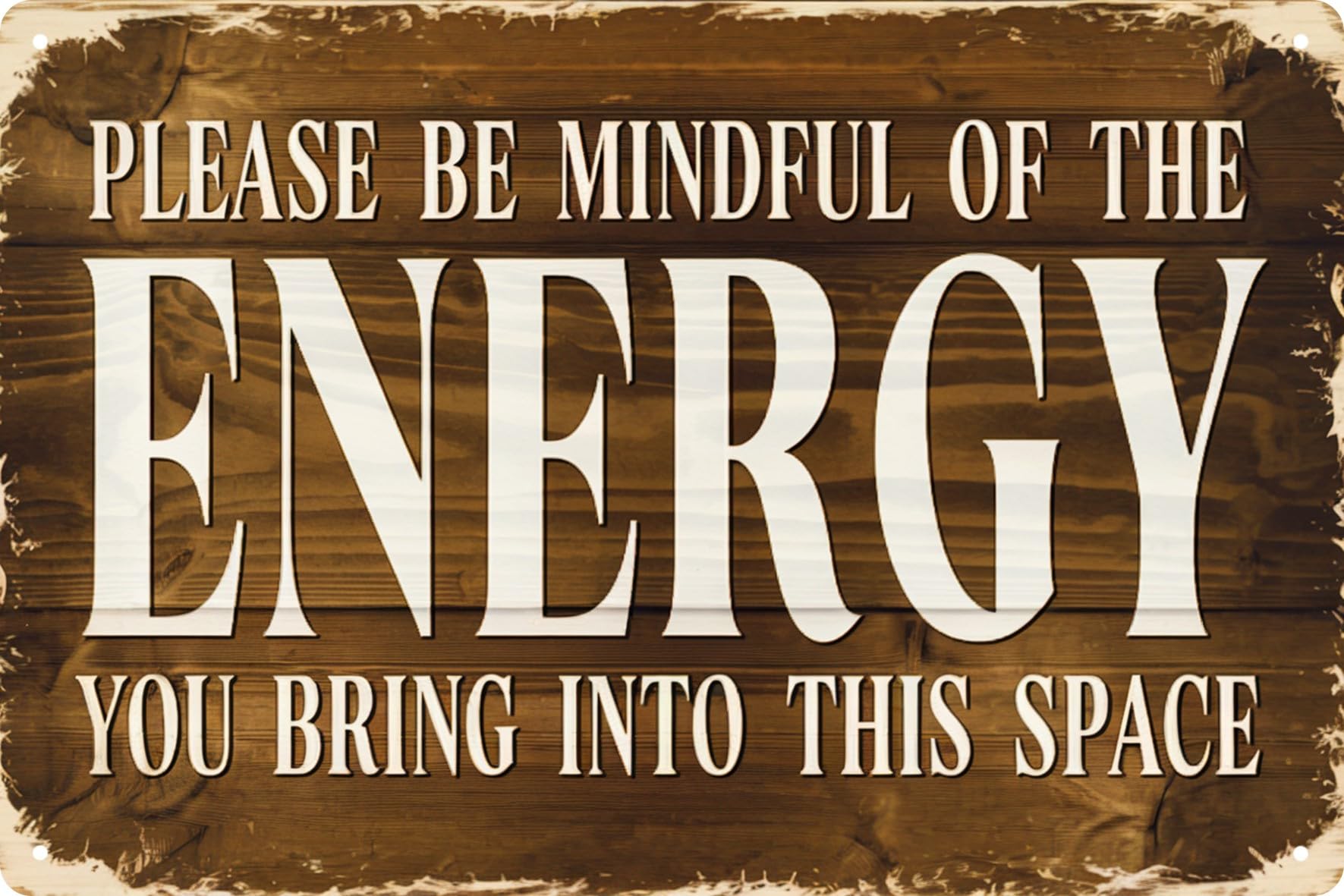 Rustic Positive Energy Metal Tin Sign 16x24 Inch
